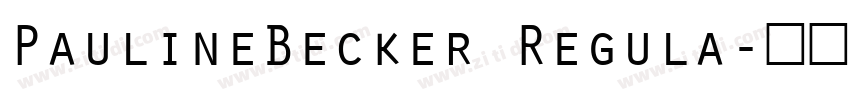 PaulineBecker Regula字体转换